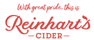 With Great pride, this is Reinhart's Cider